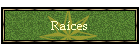 Raíces