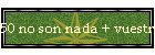 50 no son nada + vuestros comentarios